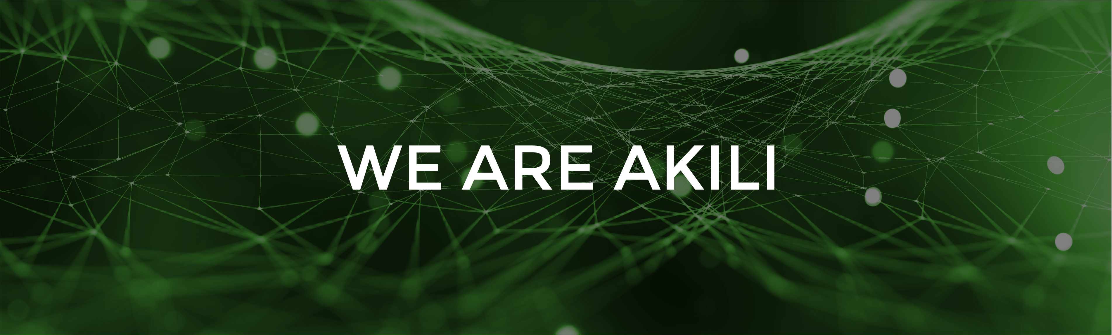 We Are Akili