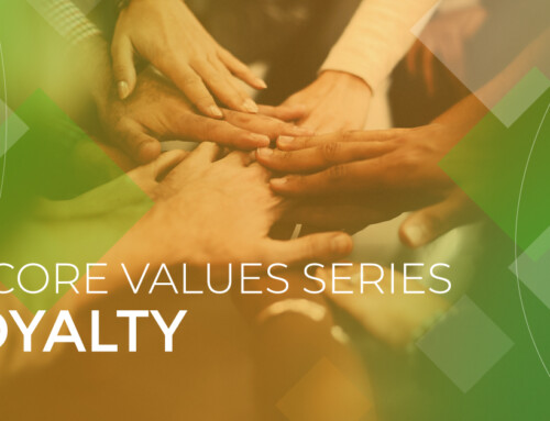 Core Values Series: Loyalty